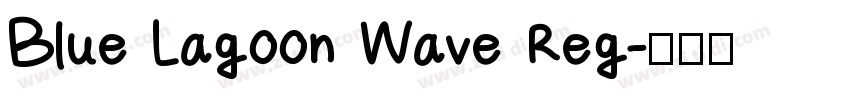 Blue Lagoon Wave Reg字体转换